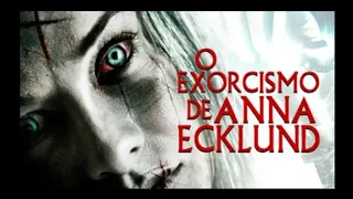 O Exorcismo de Anna Ecklund (2016), filme completo e dublado em português