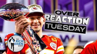 Overreaction Tuesday: Rich Eisen Talks Mahomes, Kyle Shanahan, Tom Brady, Belichick, & NFL Draft