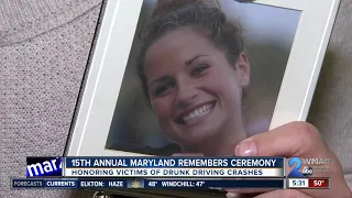 Victims and families of drunk driving crashes honored at Maryland Remembers Ceremony