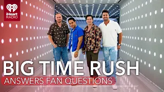 Big Time Rush Answers Fan Questions!