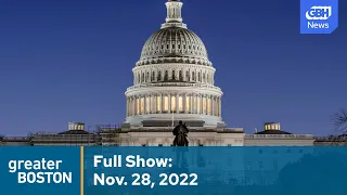 Greater Boston Full Episode: Nov. 28, 2022