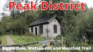 Best Peak District Walks - Biggin Dale, Wetton Hill and Manifold Trail