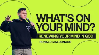 WHAT'S ON YOUR MIND? RENEWING YOUR MIND IN GOD | RMNT YTH