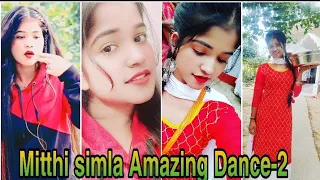 Mithi simla Amazing dance -2 |mithi roy vigo video,mithi snack ,mithi vmate dance,mithi ma take tak