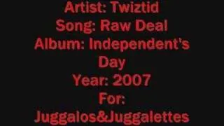 Raw Deal - Twiztid