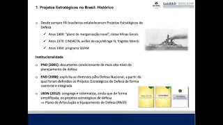 Webinar: Projetos Estratégicos e Orçamento de Defesa no Brasil  (1º dia)