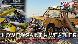 range rover classic CAMEL TROPHY  도색_웨더링 (how to paint and weather) PART1  티락 섀시