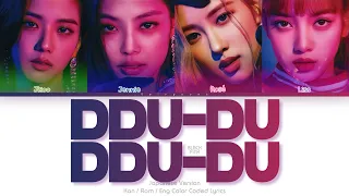 BLACKPINK (ブラックピンク) DDU-DU DDU-DU (Japanese Ver.) Color Coded Lyrics (Kan/Rom/Eng)