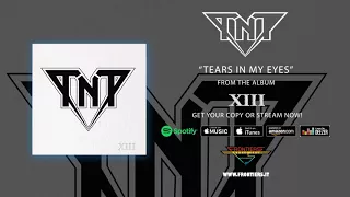 TNT - "Tears In My Eyes" (Official Audio)