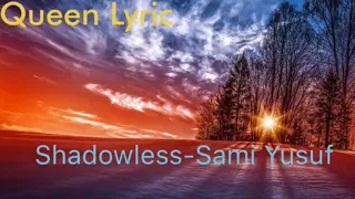 Shadowless - Sami Yusuf