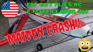 CRASH ON MAIDEN-E-Flite Leader 480 by Fat Guy Flies Rc