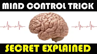 Mind Control Trick Explained