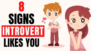 8 Signs an Introvert Likes You | How to tell ?