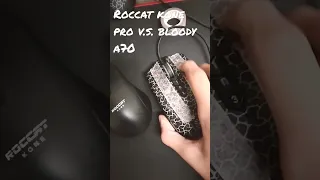 Roccat kone pro vs bloody a70