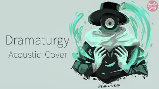 【Yuuko Sings】Dramaturgy - Eve ドラマツルギー | Acoustic Cover