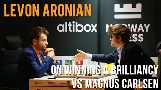 Levon Aronian on winning a brilliancy vs Magnus Carlsen