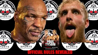 JAKE PAUL VS MIKE TYSON OFFICIAL RULES REVEALED