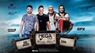 Mega Live S1 Saúde e Allcare - Jhonny e Rahony || SPX