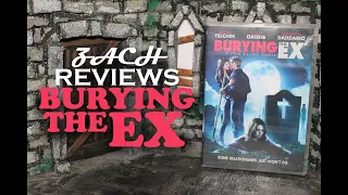 Zach Reviews Burying The EX (2015, Joe Dante) The Movie Castle