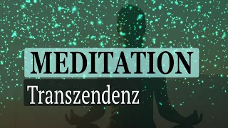 Meditation für Transzendenz - Tiefe Entspannung & Erholung in nur 20 Minuten!