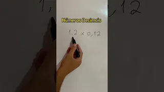 NÚMEROS DECIMAIS | MULTIPLICAÇÃO #shorts