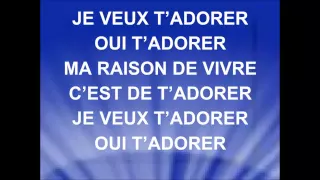 JE VEUX T'ADORER - Maggie Blanchard - (version révisée voir lien dans la description)