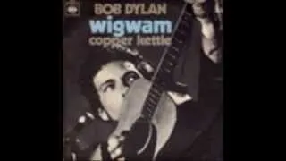 BOB DYLAN....wigwam ( 1970 ).