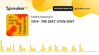 1074 - TRE DIKT UTEN DIKT