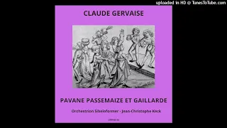 Claude Gervaise : Pavane passemaize et gaillarde