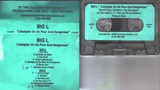 Big L - Lifestylez Ov Da Poor & Dangerous (Promo Cassette) - 1994 (Full Album)