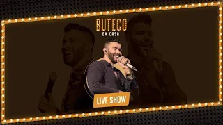 LIVE COMPLETA GUSTTAVO LIMA - BUTECO EM CASA 2