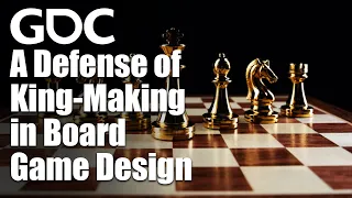 "King Me": A Defense of King-Making in Board Game Design