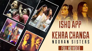 Nooran Sisters | Ishq Aap Kehra Changa | Sufi Songs 2021 | Latest Live Show | Indian Melodies