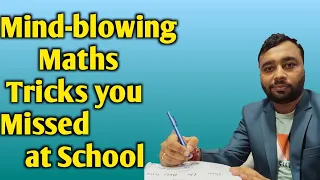 Mind-blowing Math Tricks You Missed at School