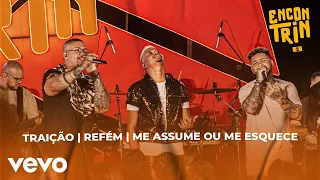 Di Propósito, Suel, Tá Na Mente - Traição / Refém / Me Assume ou Me Esquece (Ao Vivo)