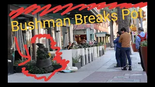 BUSHMAN PRANK 2020 -- BUSHMAN Breaks Pot