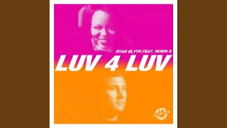 Luv 4 Luv (Extended Mix)