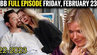 B&B 2-23-2024 || CBS The Bold and the Beautiful Spoilers Friday, February 23