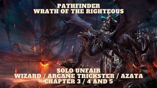 Pathfinder: Wrath of the Righteous - Solo Unfair Wizard / Arcane Trickster / Azata - Cha 3 / 4 / 5