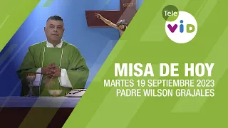 Misa de hoy ⛪ Martes 19 Septiembre de 2023, Padre Wilson Grajales #TeleVID #MisaDeHoy #Misa