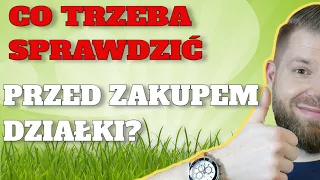 Co sprawdzić przy zakupie działki, jakie dokumenty sprawdzić? - Jacek Ryszka