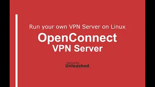 Openconnect VPN Server (OCSERV) Setup - Linux/Debian