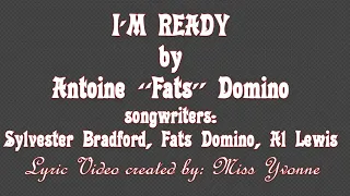 Fats Domino - I'M READY (Lyric Video)