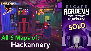 Escape Academy TOURNAMENT OF PUZZLES Solo - Hackannery / All 6 Maps