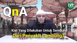 Kiat Yang Dilakukan Untuk Sembuh Dari Penyakit Lambung? - dr. Zaidul Akbar Official