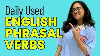 Most Useful English Phrasal Verbs For Daily Use! Part 2 English Speaking Practice - Ananya #shorts