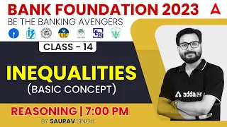 Inequalities Reasoning Basic Concepts for Bank Exams 2023 by Saurav Singh