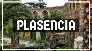 QUÉ VER en PLASENCIA (Cáceres) 🏰