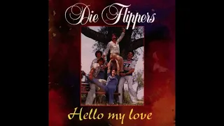Les (Die) Flippers - Hello my Love! (French Version - 1973)