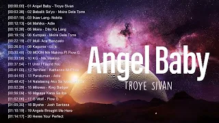 [Angel Baby - Troye Sivan] - New OPM Love Songs Nov 2023 - New Tagalog Songs 2023